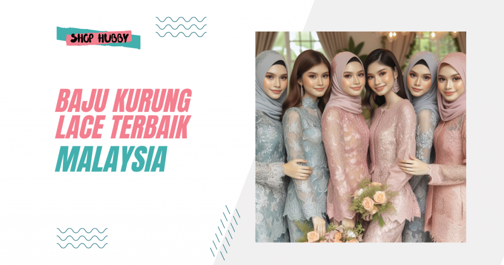 baju kurung Lace Terbaik Malaysia