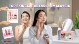 Top Skincare Brands in Malaysia