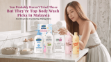 Best Body Wash Malaysia to Buy: Dermatologist Recommended Body Wash for Dry, Sensitive & Whitening Skin (2026 Guide)