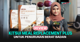 Review KITSUI Meal Replacement Plus  2025 (Malay)